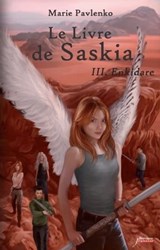 Le livre de Saskia - tome 03 : Enkidare - Marie Pavlenko - 9782367400921