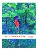 Le Livre de Sève - Charlotte Monsarrat - 9782370554956