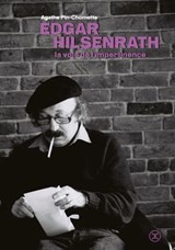 Edgar Hilsenrath. La voie de l'impertinence - Agathe Pin-Chomette - 9782370554987