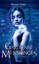 La Gardienne des mensonges - Brenda Drake - 9782371021013