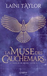 Le faiseur de rêves - Livre II La Muse des cauchemars - Laini Taylor - 9782371022072