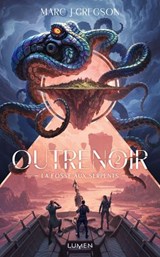 Outrenoir - Tome 2 La Fosse aux serpents - Marc J. Gregson - 9782371024939
