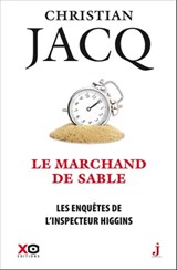 Les enquêtes de l'inspecteur Higgins - Tome 31 Le marchand de sable - Christian Jacq - 9782374481289