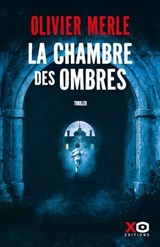 La chambre des ombres - Olivier Merle - 9782374486956