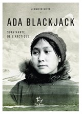 Ada Blackjack, survivante de l'Arctique - Jennifer Niven ; Isabelle Autissier - 9782375020852