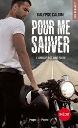 Pour me sauver - Kalypso Caldin - 9782375650691
