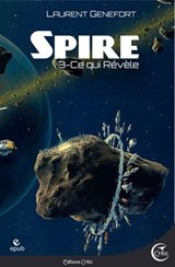 Spire 3 - Laurent Genefort - 9782375790588