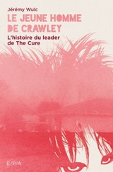 Le jeune homme de Crawley - Jérémy Wulc - 9782376710141