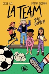 La Team – Défi compète – Lecture roman jeunesse sport – Dès 8 ans - Cécile Alix - 9782377423835