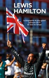 Lewis Hamilton : La biographie - Frank Worrall - 9782378152390