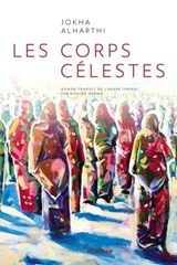 Les Corps Célestes - Jokha Alharthi - 9782378340100