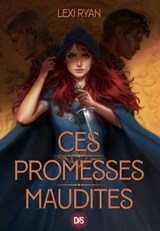 Ces promesses maudites (ebook) - Tome 01 - Lexi Ryan - 9782378762841