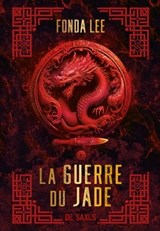 Les os émeraude - Livre 02 La Guerre du jade (e-book) - Fonda Lee - 9782378764357