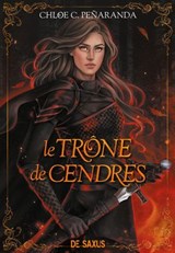 Les Héritiers d'Ungardia (e-book) - Tome 03 Le Trône de cendres - Chloe C. Penaranda - 9782378765781