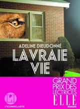 La Vraie vie - Adeline Dieudonné - 9782378800413
