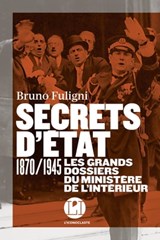 Secrets d'Etat - Bruno Fuligni - 9782378800604