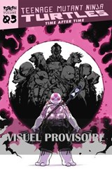 Les Tortues Ninja - TMNT Reborn, T3 : Passé, présent, futur - Sophie Campbell - 9782378871840