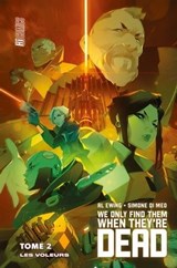 We Only Find Them When They're Dead, T2 : Les Voleurs - Simone Di Meo ; Al Ewing - 9782378872168