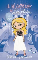 La Vie compliquée de Léa Olivier T17 - Catherine Girard Audet - 9782380752656