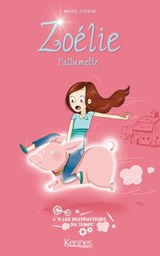 Zoélie l'allumette T09 - Marie Potvin - 9782380753172
