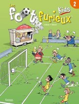 Les Foot furieux kids T02 - Gurcan Gursel - 9782380753769
