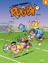 Les Fous furieux du rugby T02 - Gurcan Gursel - 9782380754445
