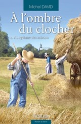 À l'ombre du clocher T04 - Michel David - 9782380757361