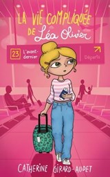 La vie compliquée de Léa Olivier T23 - Catherine Girard Audet - 9782380759594