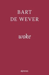 Woke - Bart De Wever - 9782380759655