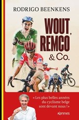 Wout, Remco & Co - Rodrigo Beenkens ; Julien Bialas - 9782380759686