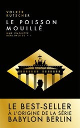 Le poisson mouillé - Volker Kutscher - 9782380944259
