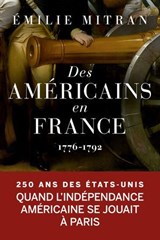 Des Américains en France - Émilie Mitran - 9782380948431