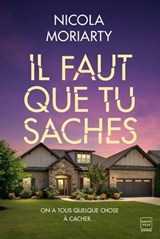 Il faut que tu saches - Nicola Moriarty - 9782381223544