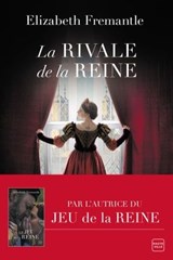 La Rivale de la reine - Elizabeth Fremantle - 9782381227344