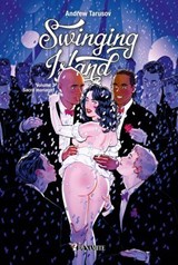 Swinging Island - Volume 3 Sacré mariage ! - Andrew Tarusov - 9782382098189