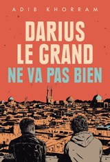 Darius le Grand ne va pas bien - Adib Khorram - 9782382125083