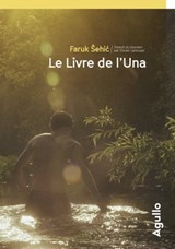 Le Livre de l'Una - Faruk Sehic - 9782382460832