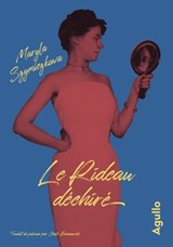 Le Rideau déchiré - Maryla Szymiczkowa - 9782382460870