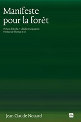Manifeste pour la forêt - Jean-Claude Nouard - 9782383386513
