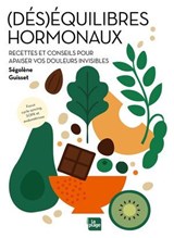 (Dés)équilibres hormonaux - Ségolène Guisset - 9782383386704