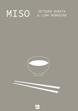 Miso - Setsuko Kurata ; Lina Merkscha - 9782383386919