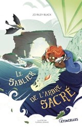 Le Sablier de l'arbre sacré - Jo Riley-Black - 9782383490487