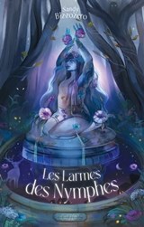 Les Larmes des nymphes - Sandy Bizzozero - 9782383491989