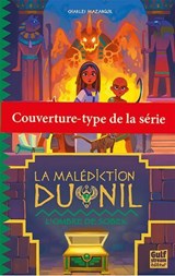 La Malédiction du Nil - Tome 3 La Pyramide de Seth - Charles Mazarguil - 9782383496816