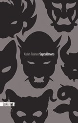 Sept Démons - Aidan Truhen - 9782383991182