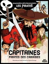Capitaines pirates des caraïbes - Aurélie Sarrazin ; Sylvain Dorange - 9782385072131