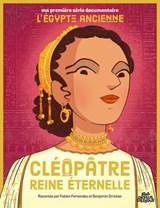 Cléopâtre, reine éternelle - Fabien Fernandez ; Benjamin Strickler - 9782385072308
