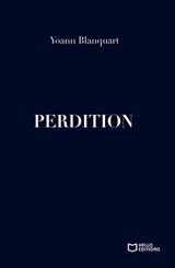 Perdition - Yoann Blanquart - 9782385102982
