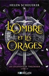 Les légendes de Thezmarr T4 - Helen Scheuerer - 9782385160982
