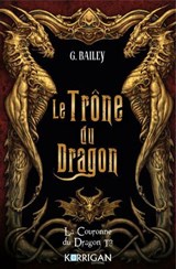 La couronne du dragon T3 - G. Bailey - 9782385161934